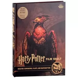 Harry Potter. The Film Vault. Volume 5. Creature Companions, Plants and Shape-Shifters
