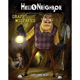 HelloNeighbor. Grave Mistakes