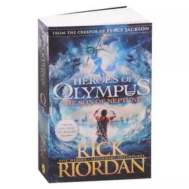 Heroes of Olympus. The Son of Neptune