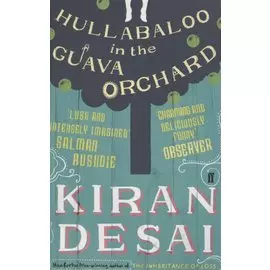 Hullabaloo in the Guava Orchard