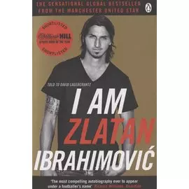 I Am Zlatan Ibrahimovic