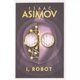 I, Robot