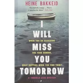 I Will Miss You Tomorrow