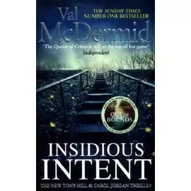 Insidious Intent