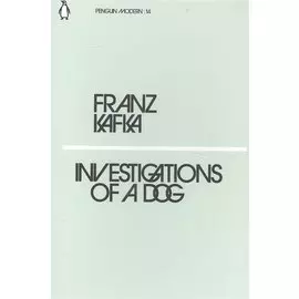 Investigations of a Dog
