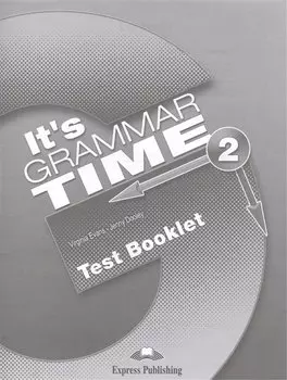 It's Grammar Time 2. Test Booklet