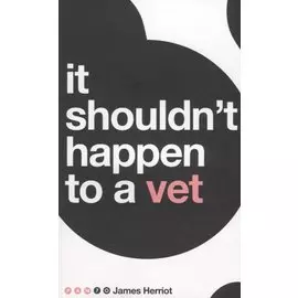 It Shouldn t Happen to a Vet