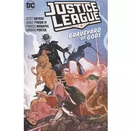 Justice League. Volume 2. Graveyard of Gods
