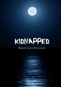 Kidnapped = Похищенный: на англ.яз