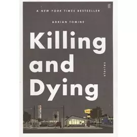 Killing and Dying
