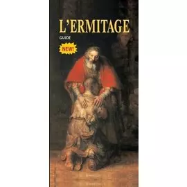 L’Ermitage: Guide = Эрмитаж: путеводитель (на французском языке)