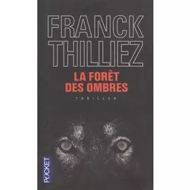 La foret des ombres