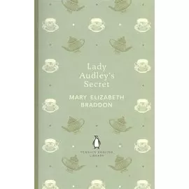 Lady Audley`s Secret