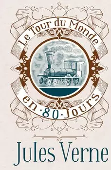 Le Tour du Monde en 80 Jours