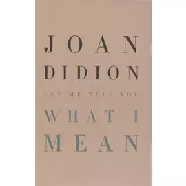 Let Me Tell You What I Mean