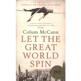 Let the Great World Spin, McCann, Colum