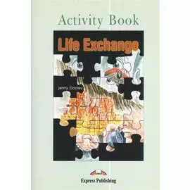 Life Exchange. Activity Book. Рабочая тетрадь