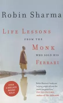 Life Lessons from the Monk Who Sold His Ferrari