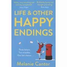 Life &amp; other Happy Endings