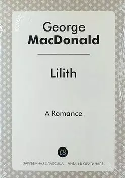 Lilith. A Romance