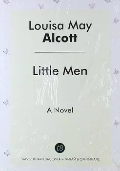 Little Men. A Novel