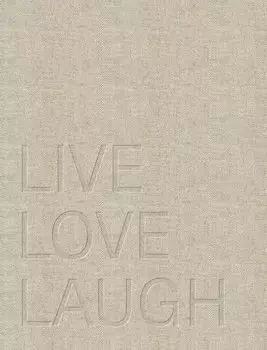 Live. Love. Laugh