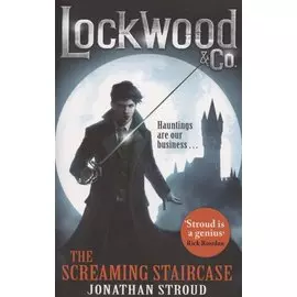 Lockwood &amp; Co: The Screaming Staircase