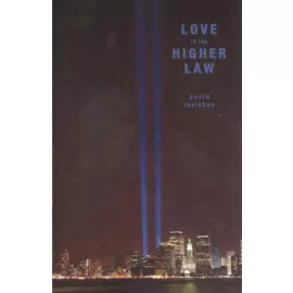 Love Is the Higher Law