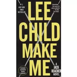 Make Me. A Jack Reacher Novel