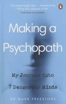 Making a Psychopath