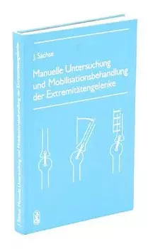 Manuelle untersuchung und mobilisationsbehandlung der extremitatengelenke sachse