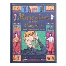 Marie Curie and Her Daughters