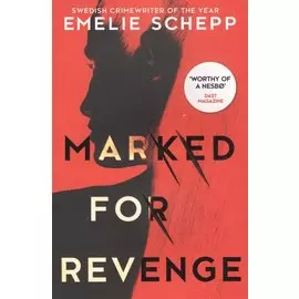 Marked For Revenge