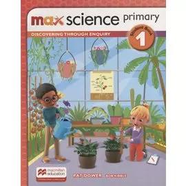 Max Science primary. Discovering through Enquiry. Student Book 1