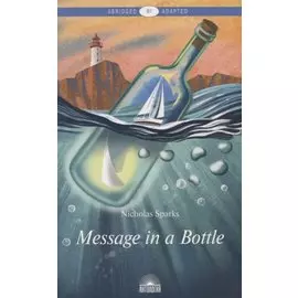 Message in a Bottle = Послание в бутылке. Книга для чтения на английском языке. Уровень B1