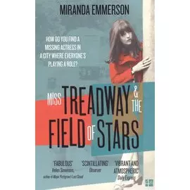 Miss Treadway & the Field of Stars