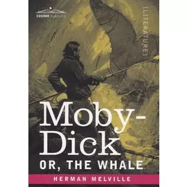 Moby-Dick; Or, The Whale