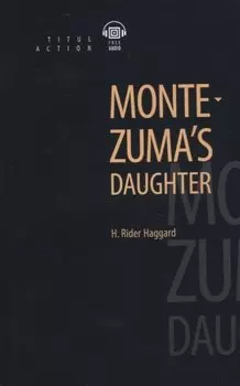 Montezuma’s daughter