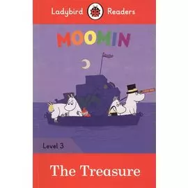 Moomin: The Treasure. Ladybird Readers. Level 3