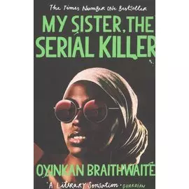 My Sister, the Serial Killer