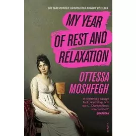 My Year of Rest and Relaxation