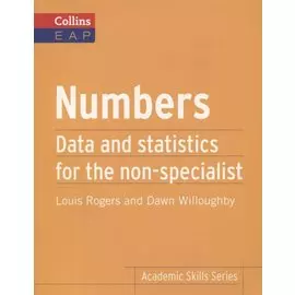 Numbers. Data and statistics for the non-specialist