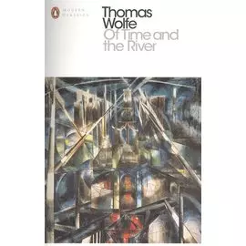 Of Time and the River (Penguin Modern Classics)