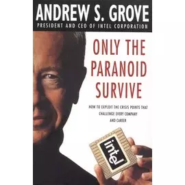 Only The Paranoid Survive