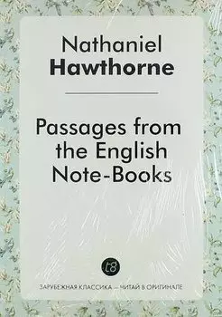 Passages from the English Note-Books