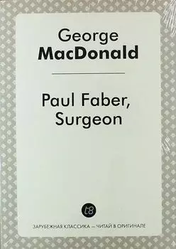 Paul Faber, Surgeon