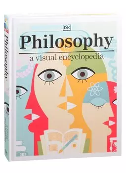 Philosophy a visual encyclopedia