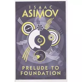 Prelude to Foundation