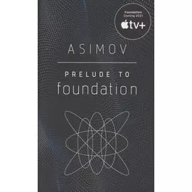 Prelude to Foundation