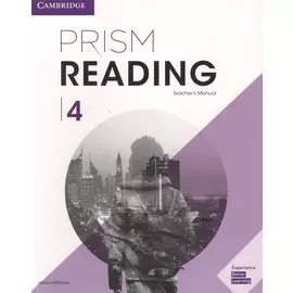 Prism Reading. Level 4. Teacher's Manual